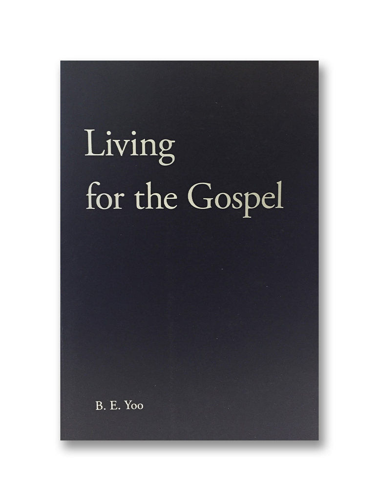 Living for the Gospel