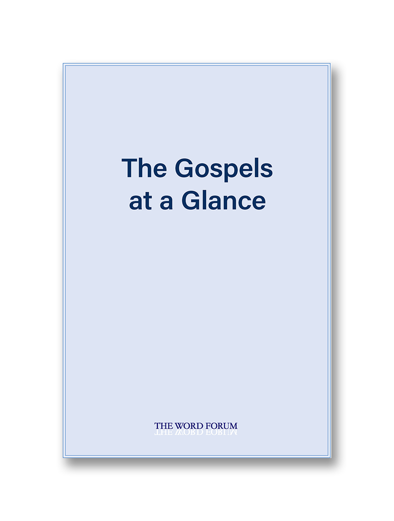 The Gospels at a Glance