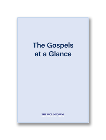 The Gospels at a Glance