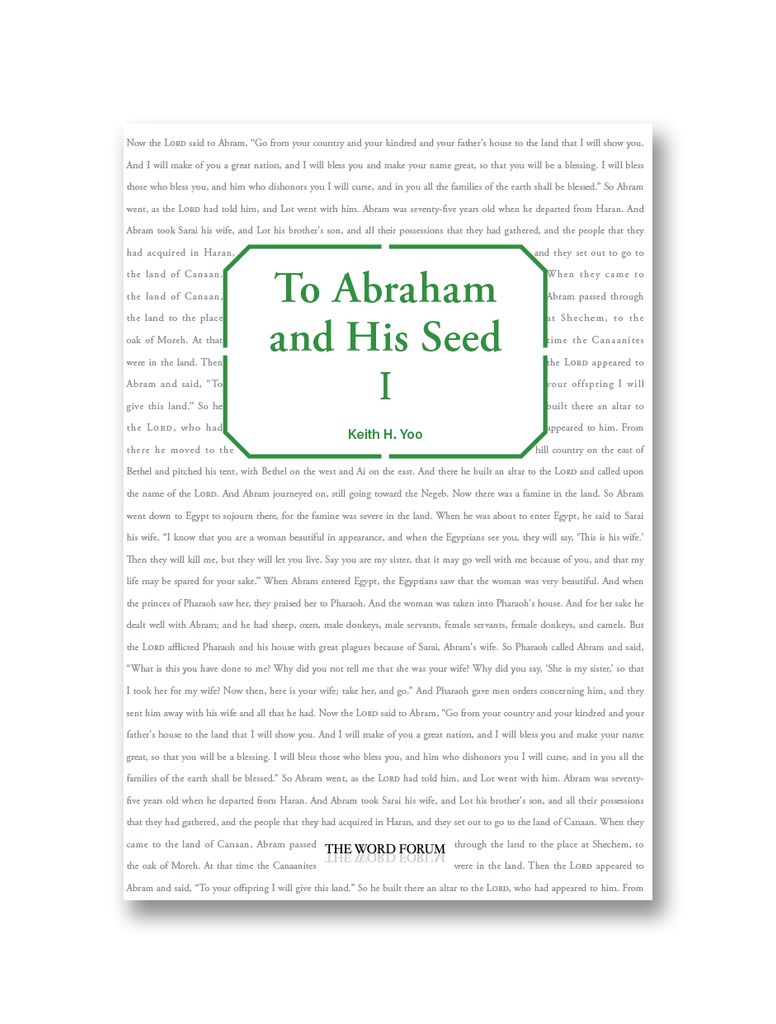 To Abraham and His Seed 1